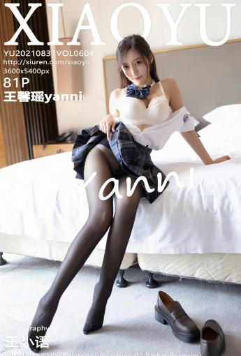 [XIAOYU语画界]VOL604王馨瑶yanni-[秀人套图]