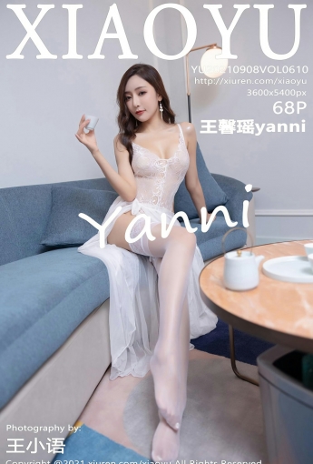 [XIAOYU语画界]VOL610王馨瑶yanni-[秀人套图]