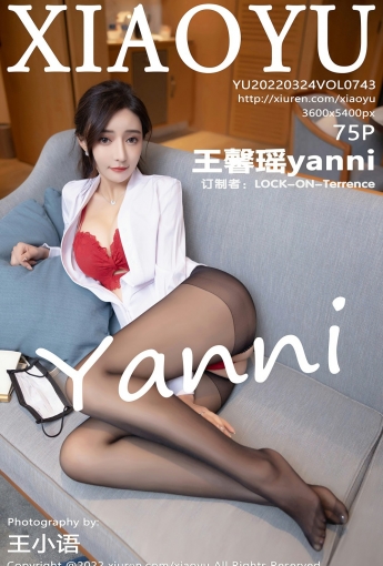 [XIAOYU语画界]VOL743王馨瑶yanni-[秀人套图]