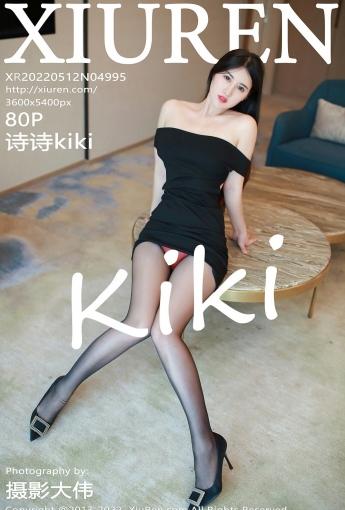 [XiuRen秀人网]20220512No4995诗诗kiki-[秀人套图]