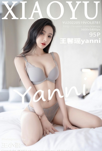 [XIAOYU语画界]20220519VOL781王馨瑶yanni-[秀人套图]