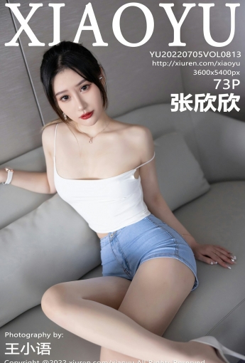 [XIAOYU语画界]20220705VOL813张欣欣-[秀人套图]