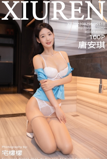 【XiuRen秀人網】20220829Vol5510唐安琪【100P】-[秀人套图]