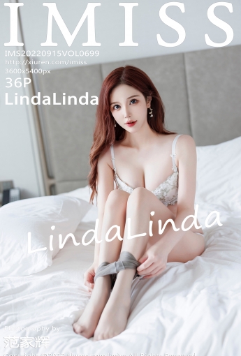 【IMISS愛蜜社】20220915Vol699LindaLinda【36P】-[秀人套图]