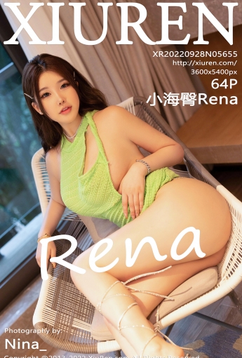 【XiuRen秀人網】20220928Vol5655小海臀Rena【64P】-[秀人套图]