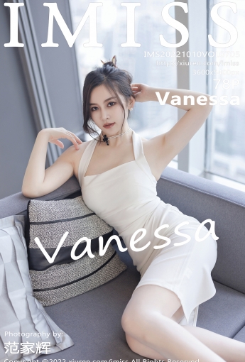 【IMISS愛蜜社】20221010Vol705Vanessa【78P】-[秀人套图]