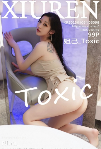 【XiuRen秀人網】20230106Vol6098妲己-Toxic【99P】-[秀人套图]