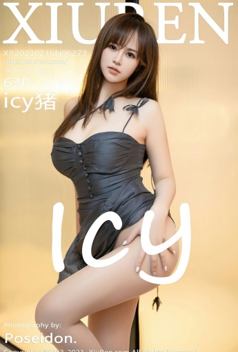 【XiuRen秀人網】20230216Vol6273icy豬【63P】-[秀人套图]