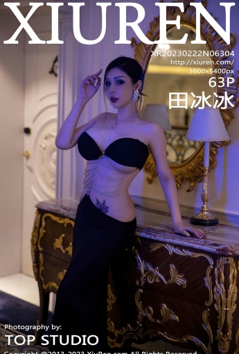 【XiuRen秀人網】20230222Vol6304田冰冰【63P】-[秀人套图]