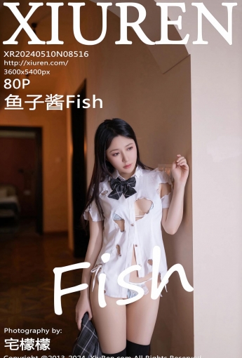 【XiuRen秀人網】20240510Vol8516魚子醬Fish【80P】-[秀人套图]