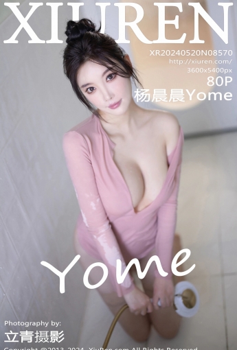 【XiuRen秀人網】20240520Vol8570楊晨晨Yome【80P】-[秀人套图]