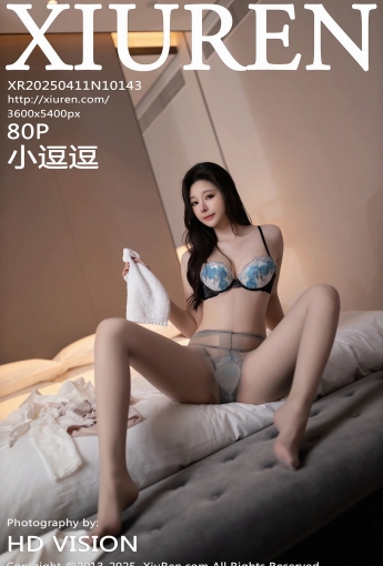 【XIUREN秀人網】2025.04.11 VOL.10143 小逗逗 【80P】 - [秀人套图]