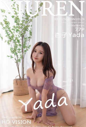 【XIUREN秀人網】2025.04.09 VOL.10129 杏子Yada 【77P】 - [秀人套图]