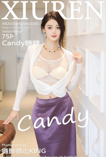 【XIUREN秀人网】2025.04.25 NO.10201 Candy糖糖 【75P】 - [秀人套图]