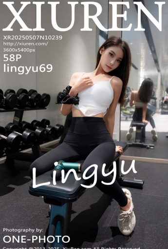 【XIUREN秀人網】2025.05.07 NO.10239 lingyu69 【58P】 - [秀人套图]