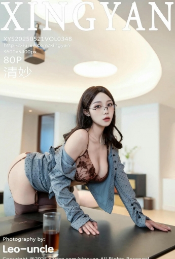 【XINGYAN星顏社】20250521Vol348清妙【86P】-[秀人套图]