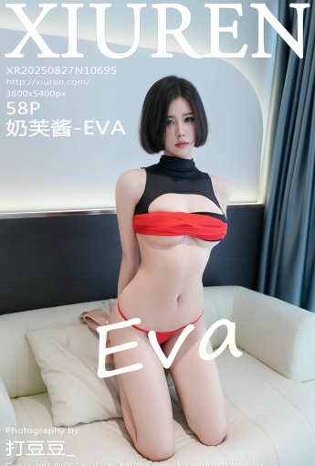 【XIUREN秀人網】20250827Vol10695奶芙醬-EVA【59P】-[秀人套图]