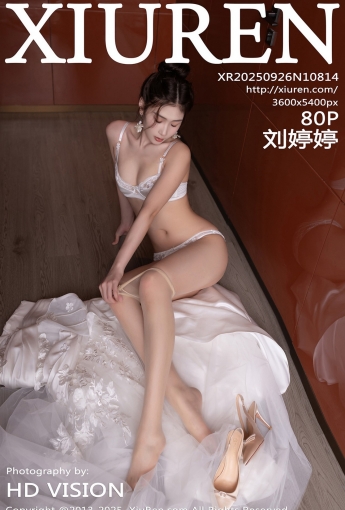 【XIUREN秀人網】2025.09.26 Vol.10814 劉婷婷 【80P】 - [秀人套图]