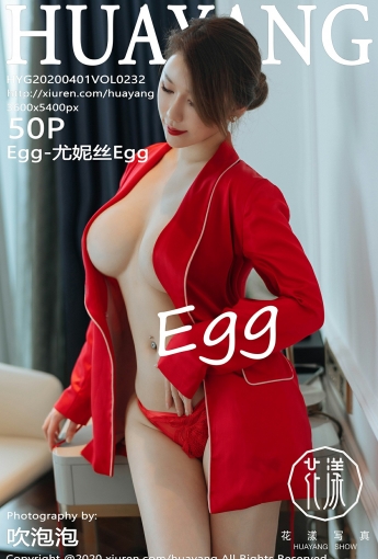 [HuaYang花漾写真]20200401VOL232Egg-尤妮丝Egg-[秀人套图]