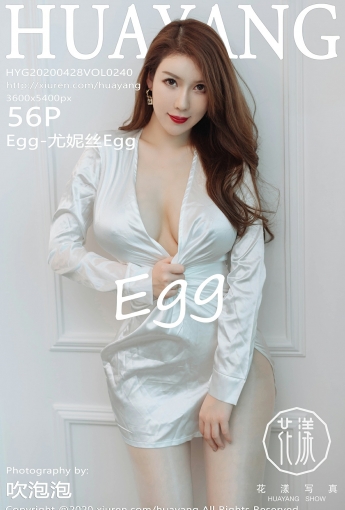 [HuaYang花漾写真]20200428VOL240Egg-尤妮丝Egg-[秀人套图]