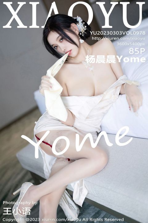 【XIAOYU語畫界】20230303Vol978楊晨晨Yome【85P】-XIUREN秀人网