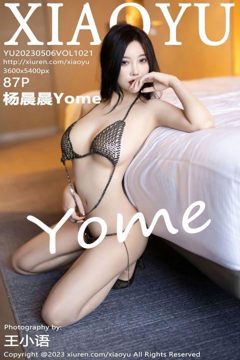 【XIAOYU語畫界】20230506Vol1021楊晨晨Yome【87P】-XIUREN秀人网