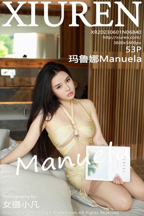 【XiuRen秀人網】20230601Vol6840瑪魯娜Manuela【53P】-XIUREN秀人网