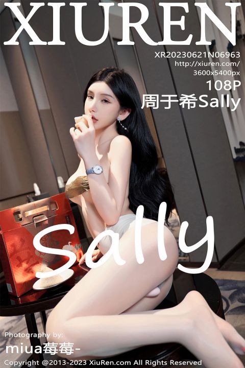 【XiuRen秀人網】20230621Vol6963周于希Sally【108P】-XIUREN秀人网